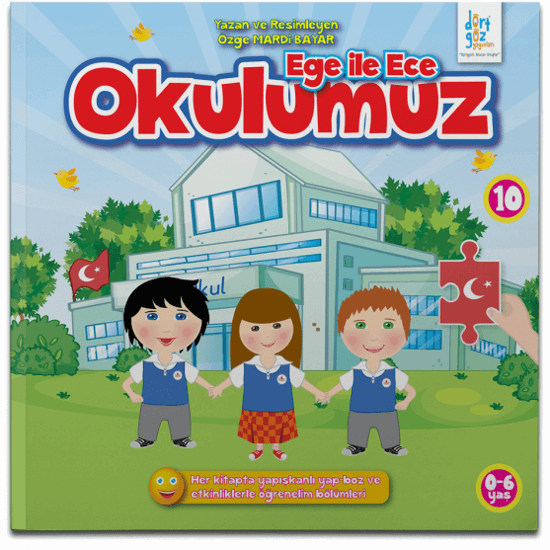 Ege ile Ece -10 Okulumuz